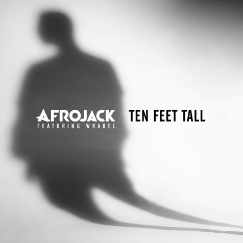 Afrojack_Ten Feet Tall low res